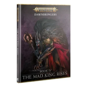 Carte Regulament dawnbringers Book IV The Mad King Rises Youpc Discounts Games Workshop