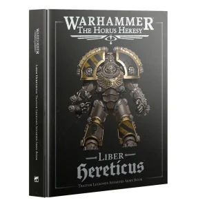 Codex Liber Hereticus: Traitor Legiones Astartes Army Book