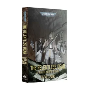 The Relentless Dead (Paperback) Warhammer 40,000 BL Games Workshop