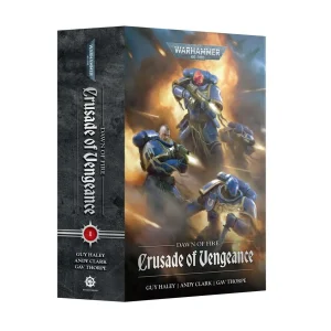 Dawn of Fire: Crusade of Vengeance (Paperback) Warhammer 40,000 BL Games Workshop