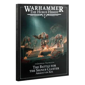 Journal Tactica: The Battle for The Signus Cluster Assault on Kol Rules and Codex HH Games Workshop